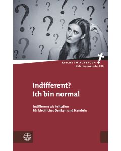 Indifferent? Ich bin normal