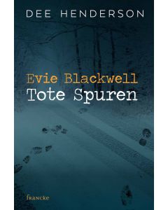Evie Blackwell - Tote Spuren