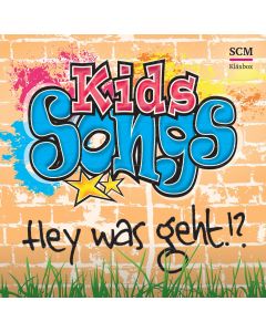 Kids-Songs - Hey was geht!?