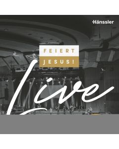 Feiert Jesus! live (30 Jahre)