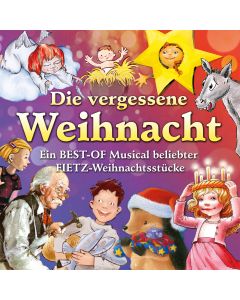 Die vergessene Weihnacht - Ein Best Of Musical beliebter Fietz Weihnachtsstücke