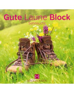 Gute Laune Block Sehnsucht