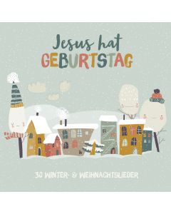 Jesus hat Geburtstag