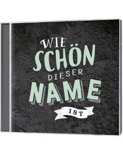 Wie schön dieser Name ist