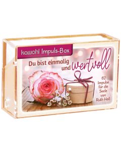 Du bist einmalig und wertvoll