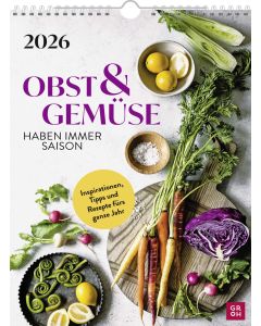 Wochenkalender 2026: Obst und Gemüse haben immer Saison