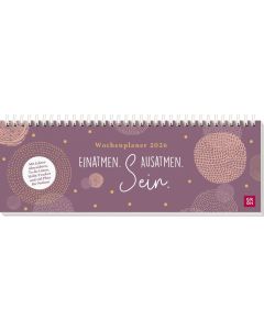 Tischkalender 2026 quer: Einatmen. Ausatmen. Sein.