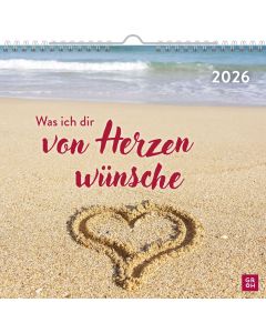 Wandkalender 2026: Was ich dir von Herzen wünsche