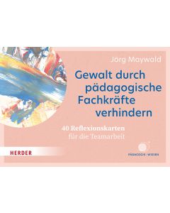 Gewalt durch pädagogische Fachkräfte verhindern