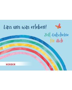 Lass uns was erleben. Zeit-Gutscheine für dich