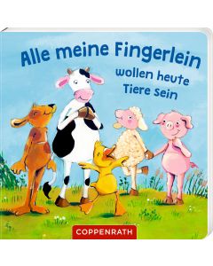 Mein liebster Fingerpuppen-Handschuh: Alle meine Fingerlein wollen heute Tiere sein