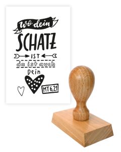 Stempel Wo dein Schatz ist, da ist auch dein Herz. Mt 6,21