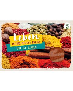 Leben ist das mit der Freude und den Farben