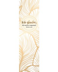 Ich glaube; hilf meinem Unglauben! (Markus 9,24)