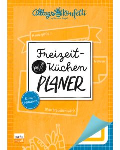 AlltagsKonfetti - Freizeitküchen-Planer