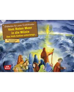 Vom Roten Meer in die Wüste. Exodus Teil 2. Kamishibai Bildkartenset.