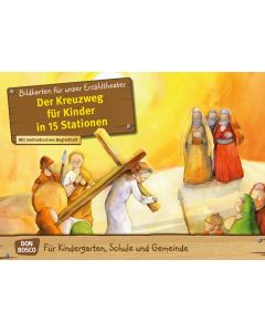 Der Kreuzweg für Kinder in 15 Stationen. Kamishibai Bildkartenset.