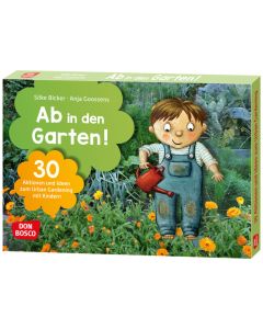 Ab in den Garten!