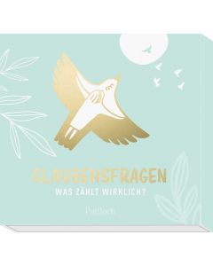 Glaubensfragen – Was zählt wirklich?