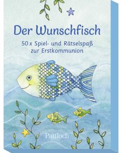Der Wunschfisch. 50 x Spiel- und Rätselspaß zur Erstkommunion