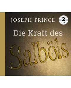 Die Kraft des Salböls