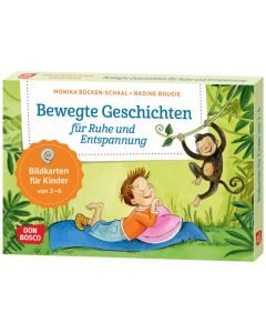 Bewegte Geschichten f&uuml;r Ruhe und Entspannung