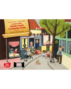 In meiner Straße: Geteilte Freude ist doppelte Freude. Kamishibai Bildkartenset