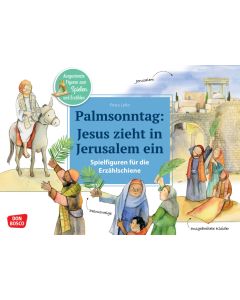 Palmsonntag: Jesus zieht in Jerusalem ein. Erzählschienen-Figurenset