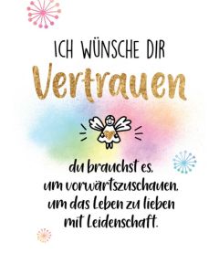 Ich wünsche dir Vertrauen
