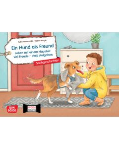 Ein Hund als Freund. Leben mit einem Haustier: viel Freude – viele Aufgaben. Kamishibai Bildkartenset