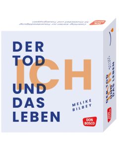 Der Tod, ich und das Leben