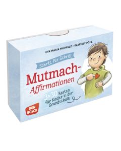 Schritt für Schritt! 3 x 30 Mut-mach-Affirmationen für Kinder in der Grundschule