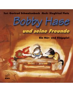 Bobby Hase und seine Freunde