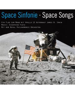 Space Sinfonie · Space Songs - Ein Flug zum Mond mit Apollo 15 Astronaut James B. Irwin