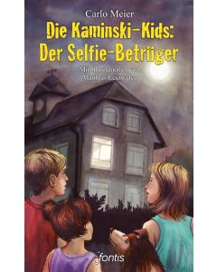 Die Kaminski-Kids: Der Selfie-Betrüger