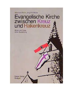 Evangelische Kirche zwischen Kreuz und Hakenkreuz