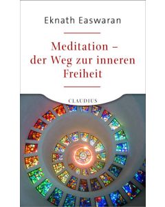 Meditation - der Weg zur inneren Freiheit