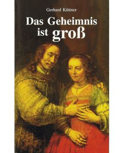 Das Geheimnis ist gross