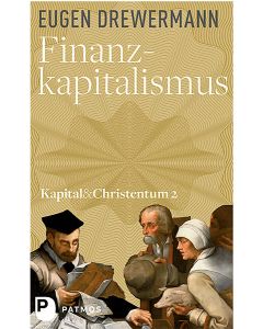 Kapital & Christentum / Finanzkapitalismus