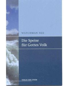 Die Speise für Gottes Volk