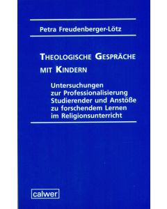 Theologische Gespräche mit Kindern