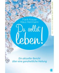 Du sollst leben!