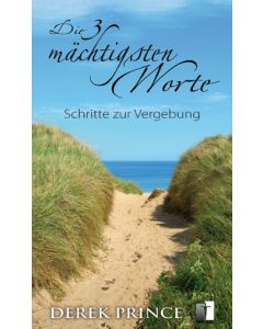 Die 3 mächtigsten Worte