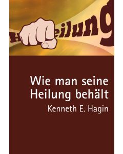 Wie man seine Heilung behält