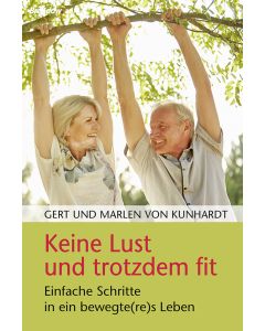 Keine Lust und trotzdem fit
