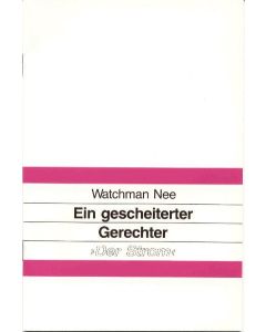 Ein gescheiteter Gerechter