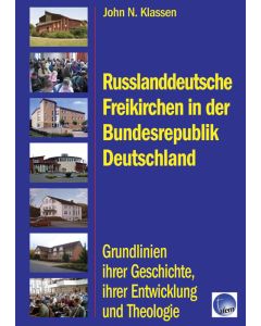 Russlanddeutsche Freikirchen in der Bundesrepublik Deutschland