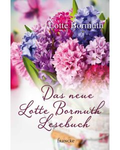 Das neue Lotte Bormuth Lesebuch