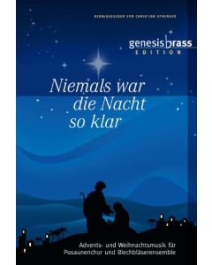 Niemals war die Nacht so klar - genesis brass Edition, Bläserheft