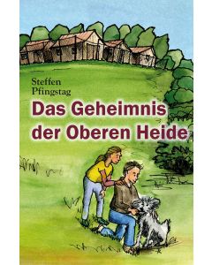 Das Geheimnis der Oberen Heide